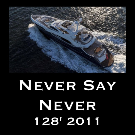 Never Say Never Yacht Review
